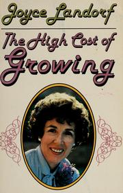 Cover of: The high cost of growing by Joyce Landorf Heatherley