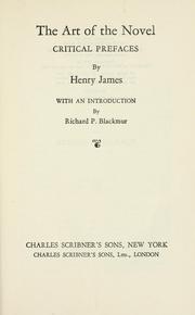Cover of: The art of the novel by Henry James