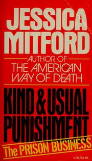 Cover of: Kind and usual punishment: the prison business.