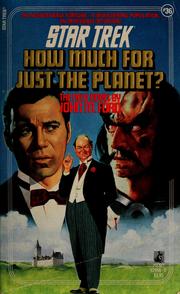 Cover of: How Much for Just the Planet?: Star Trek #36