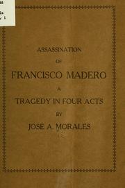 Assassination of Francisco Madero by José A. Morales