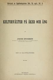 Cover of: Kulturvaxter pa aker och ang. by Eriksson, Jakob, 1848-1931.