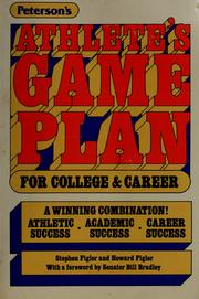 Cover of: The athlete's game plan for college and career