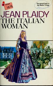 Cover of: The Italian woman by Eleanor Alice Burford Hibbert
