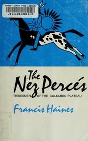 Cover of: The Nez Percés by Francis Haines