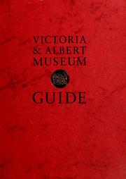 Cover of: Victoria & Albert Museum guide by Victoria and Albert Museum, London