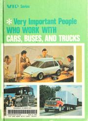 Cover of: VIP who work with cars, buses, and trucks by Dorothy Rhodes Freeman