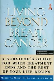 Cover of: Living beyond breast cancer by Marisa C. Weiss