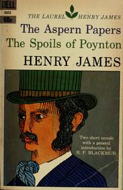 Cover of: The Aspern papers.: The spoils of Poynton.