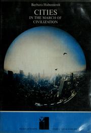 Cover of: Cities in the march of civilization. by Barbara Habenstreit