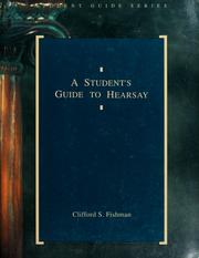 Cover of: A student's guide to hearsay