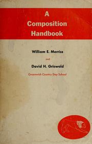 Cover of: A composition handbook by William E Merriss