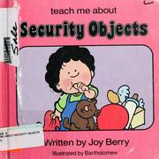 Teach Me About Security Objects (Teach Me About Books) by Joy Berry