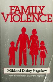 Cover of: Family violence by Mildred Daley Pagelow
