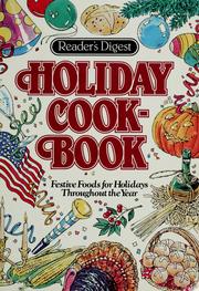 Cover of: Reader's Digest holiday cookbook: festive foods for holidays throughout the year.