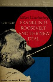 Cover of: Franklin D. Roosevelt and the New Deal, 1932-1940
