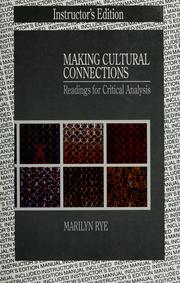 Cover of: Making cultural connections by [edited by] Marilyn Rye.