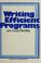 Cover of: Writing efficient programs
