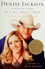 Cover of: It's all about him: finding the love of my life