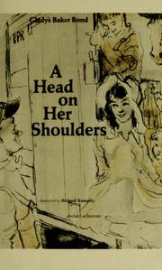 Cover of: A head on her shoulders by Gladys Baker Bond