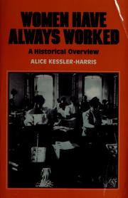 Cover of: Women have always worked: a historical overview