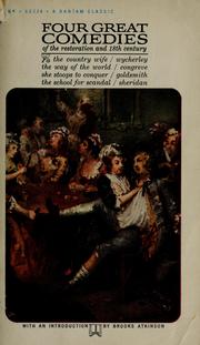 Cover of: Four great comedies of the Restoration and eighteenth century by Brooks Atkinson