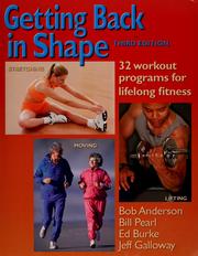 Cover of: Getting Back in Shape: 32 Workout Programs for Lifelong Fitness