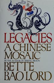 Cover of: Legacies: A Chinese Mosaic