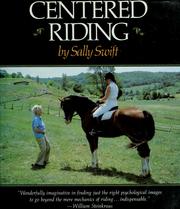 Cover of: Centered riding by Sally Swift