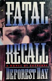 Cover of: Fatal recall by DeForest Day