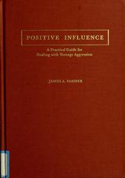 Cover of: Positive influence by James A. Farmer