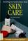 Cover of: Everything you need to know about skin care