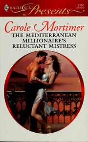 The Mediterranean Millionaire's Reluctant Mistress by Carole Mortimer