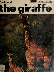 Cover of: The life of the giraffe.