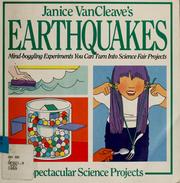Cover of: Janice VanCleave's earthquakes by Janice Pratt VanCleave