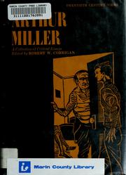 Cover of: Arthur Miller; a collection of critical essays by Robert Willoughby Corrigan