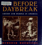 Cover of: Up before daybreak: people and cotton in America