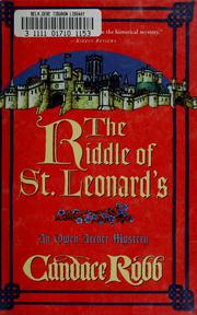 Cover of: The riddle of St. Leonard's: an Owen Archer mystery