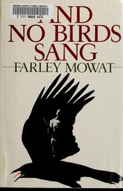 Cover of: And no birds sang by Farley Mowat