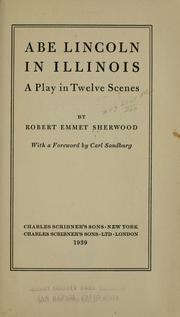 Cover of: Abe Lincoln in Illinois by Robert E. Sherwood