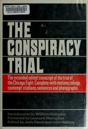 The conspiracy trial by David T. Dellinger
