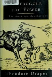 Cover of: A struggle for power: the American revolution