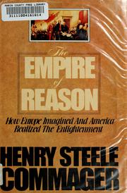 Cover of: The empire of reason: how Europe imagined and America realized the enlightenment