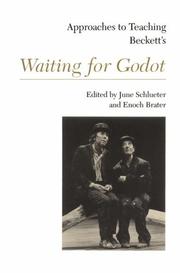 Cover of: Approaches to teaching Beckett's Waiting for Godot