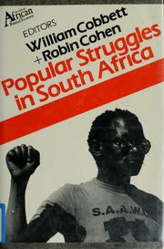 Cover of: Popular struggles in South Africa by edited by William Cobbett & Robin Cohen