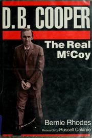 Cover of: D.B. Cooper, the real McCoy by Bernie Rhodes