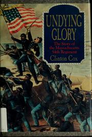 Cover of: Undying glory by Clinton Cox