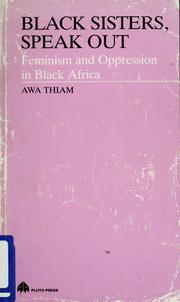Cover of: Speak out, Black sisters by Awa Thiam