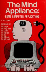 Cover of: The mind appliance: home computer applications