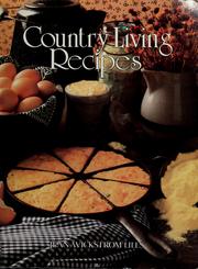 Cover of: Country Living Recipes (Progressive Farmer) by Jean Wickstrom Liles